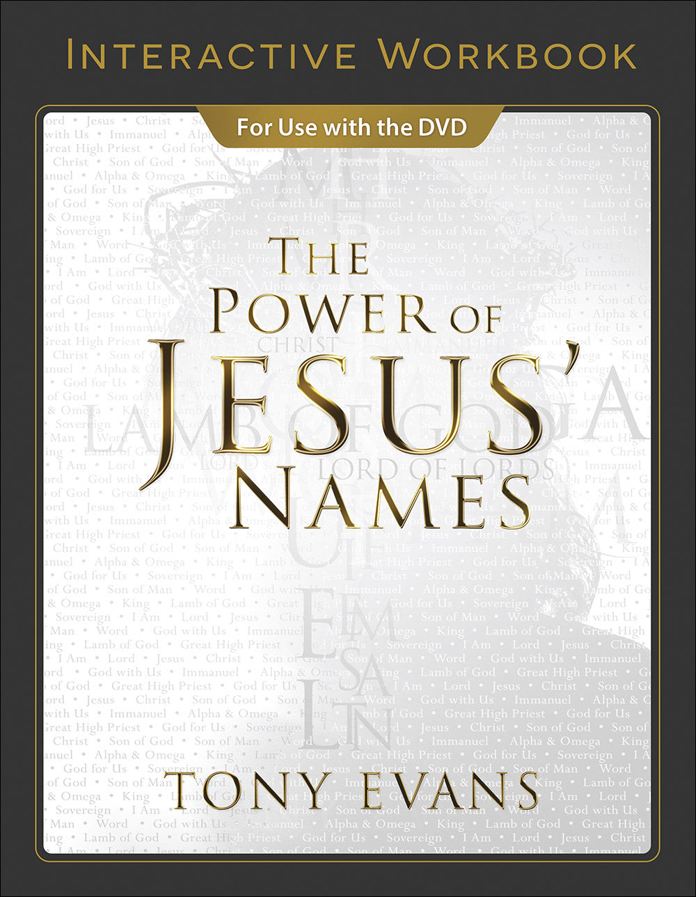 The Power of Jesus' Names (Interactive Workbook)