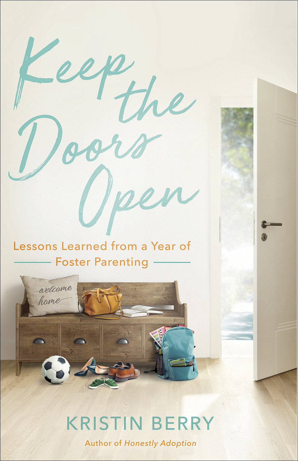 Keep the Doors Open: Lessons Learned From a Year of Foster Parenting