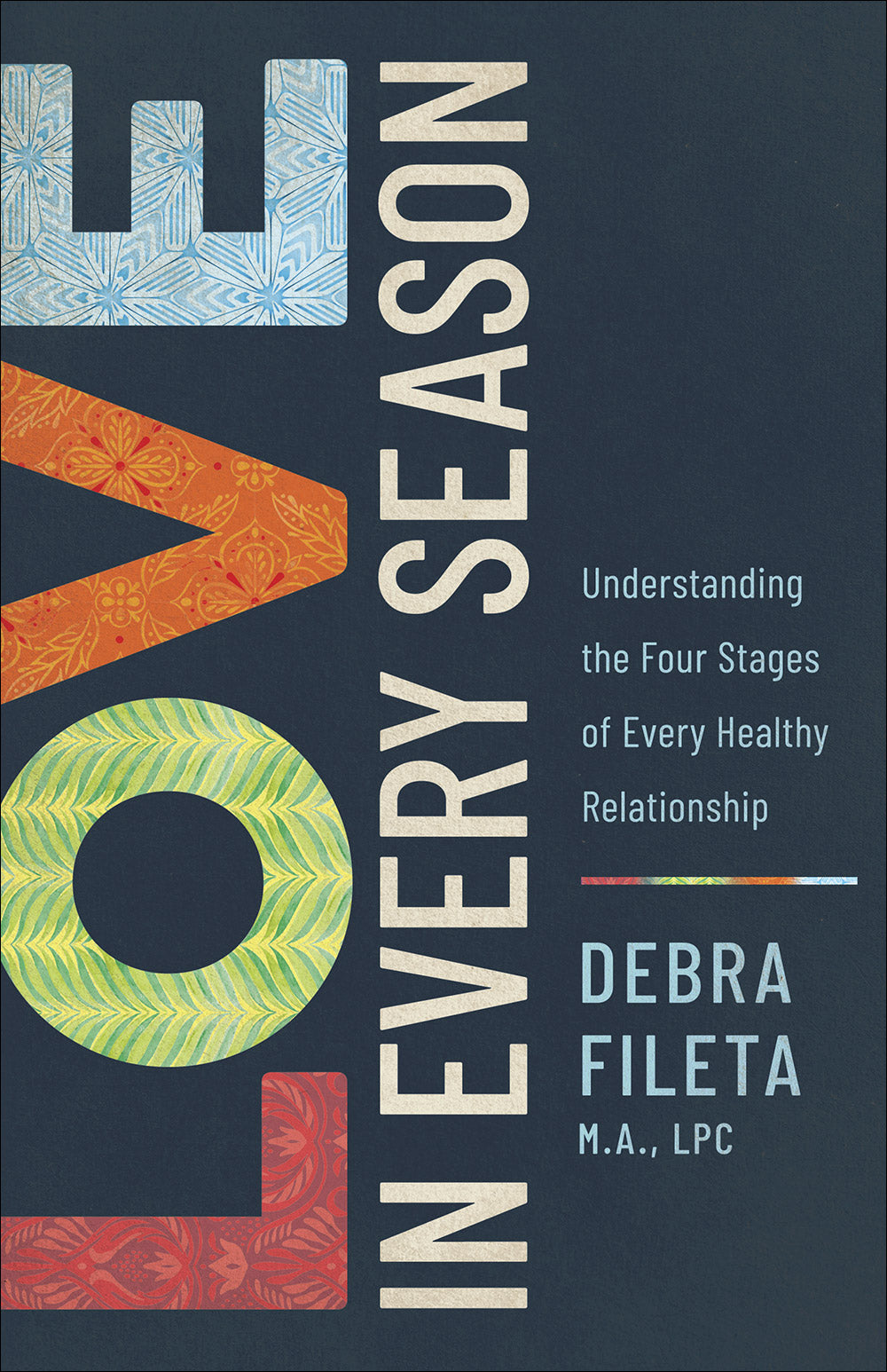 Love in Every Season: Understanding the Four Stages of a Healthy Relationship