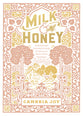 Milk and Honey: A Devotional Journey Through Scripture to Savor God's Goodness