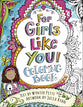 For Girls Like You Coloring Book (For Girls Like You Collection)