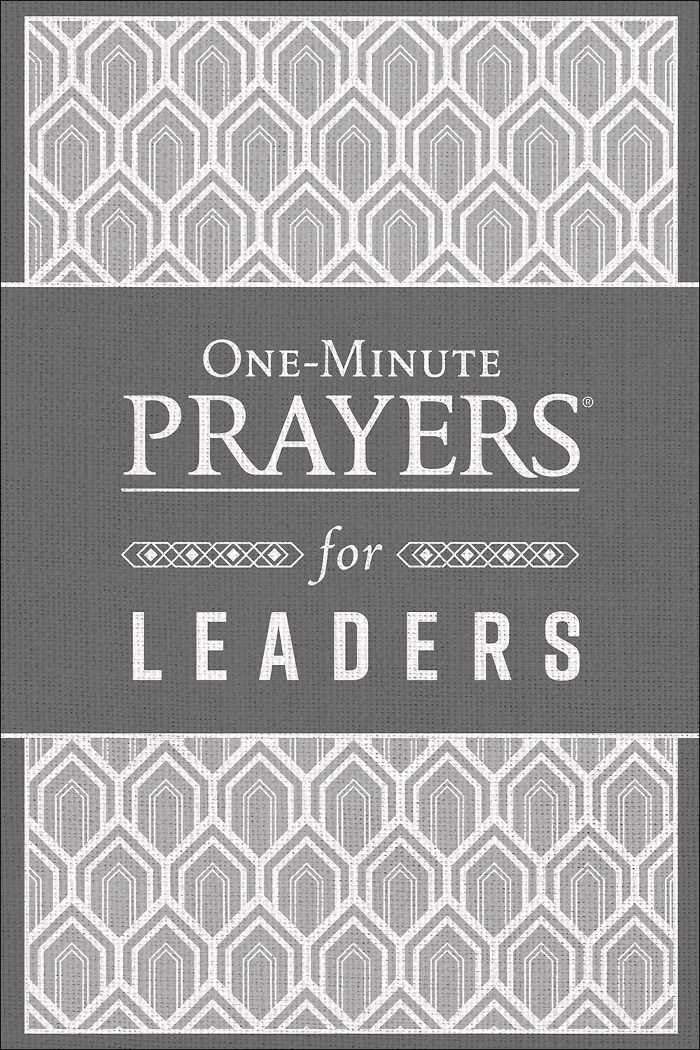 One-Minute Prayers For Leaders