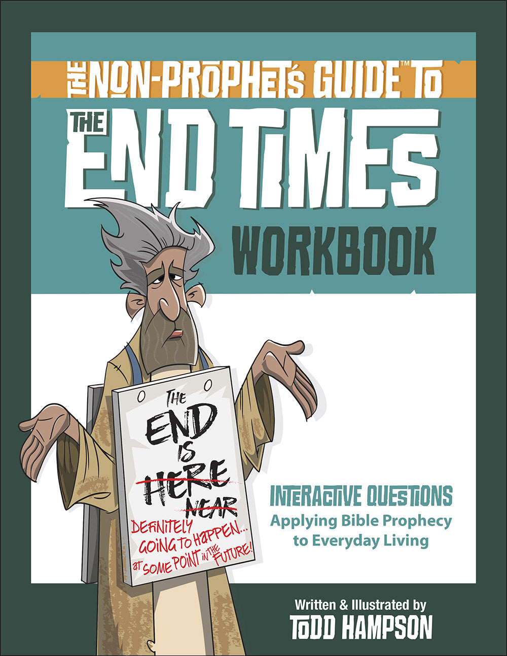 Non-Prophet's Guide to the End Times (Workbook)