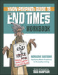 Non-Prophet's Guide to the End Times (Workbook)