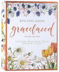Gracelaced: Discovering Timeless Truths Through Seasons of the Heart (Deluxe Edition)