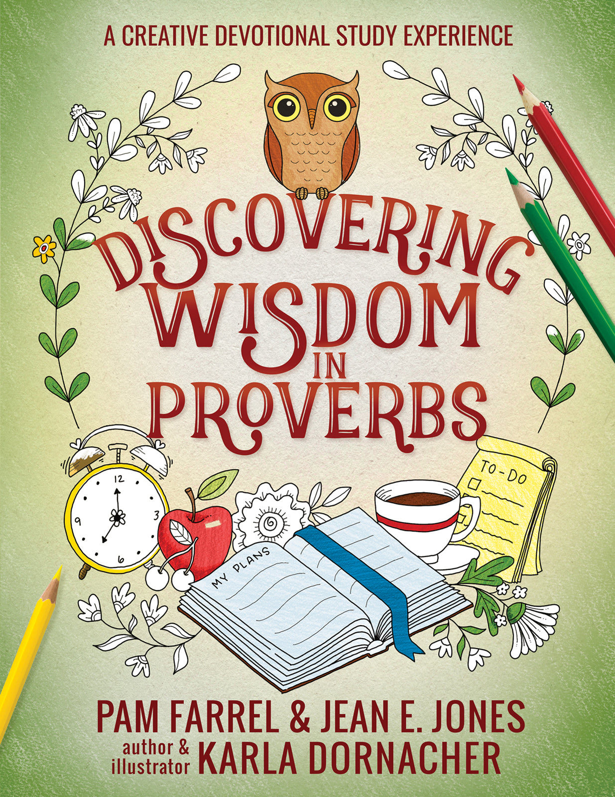 Discovering Wisdom in Proverbs: A Creative Devotional Study Experience