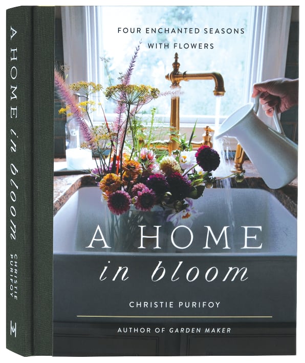 A Home in Bloom: Four Enchanted Seasons With Flowers