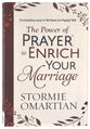 The Power of Prayer to Enrich Your Marriage
