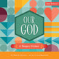 Our God: A Shapes Primer (Baby Believer Series)