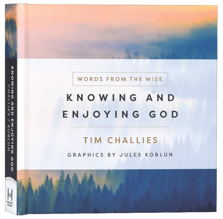Knowing and Enjoying God