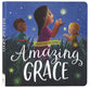 Amazing Grace (Hymns For Little Ones Series)