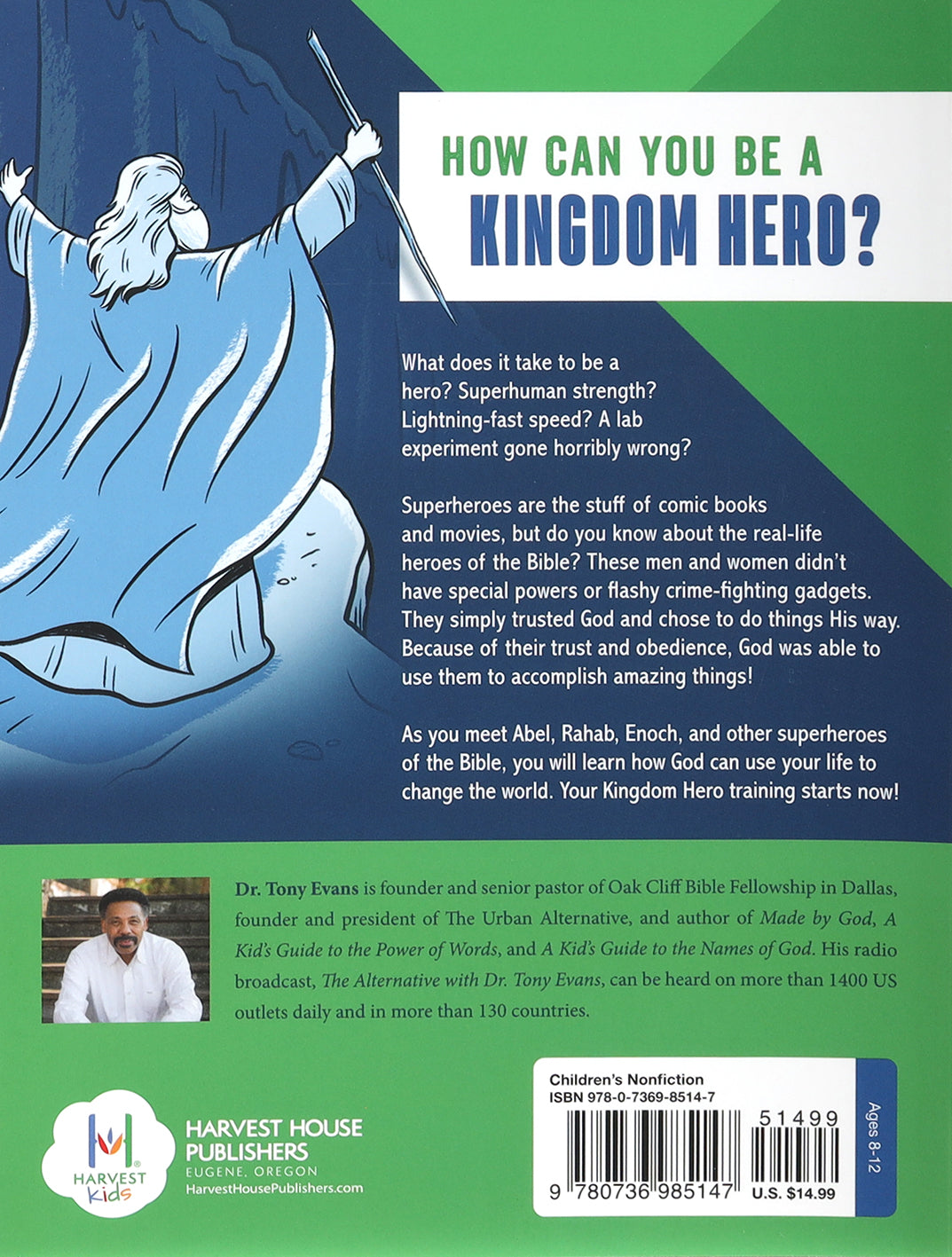 Kingdom Heroes For Kids: Noah, Sarah, Moses...And You!