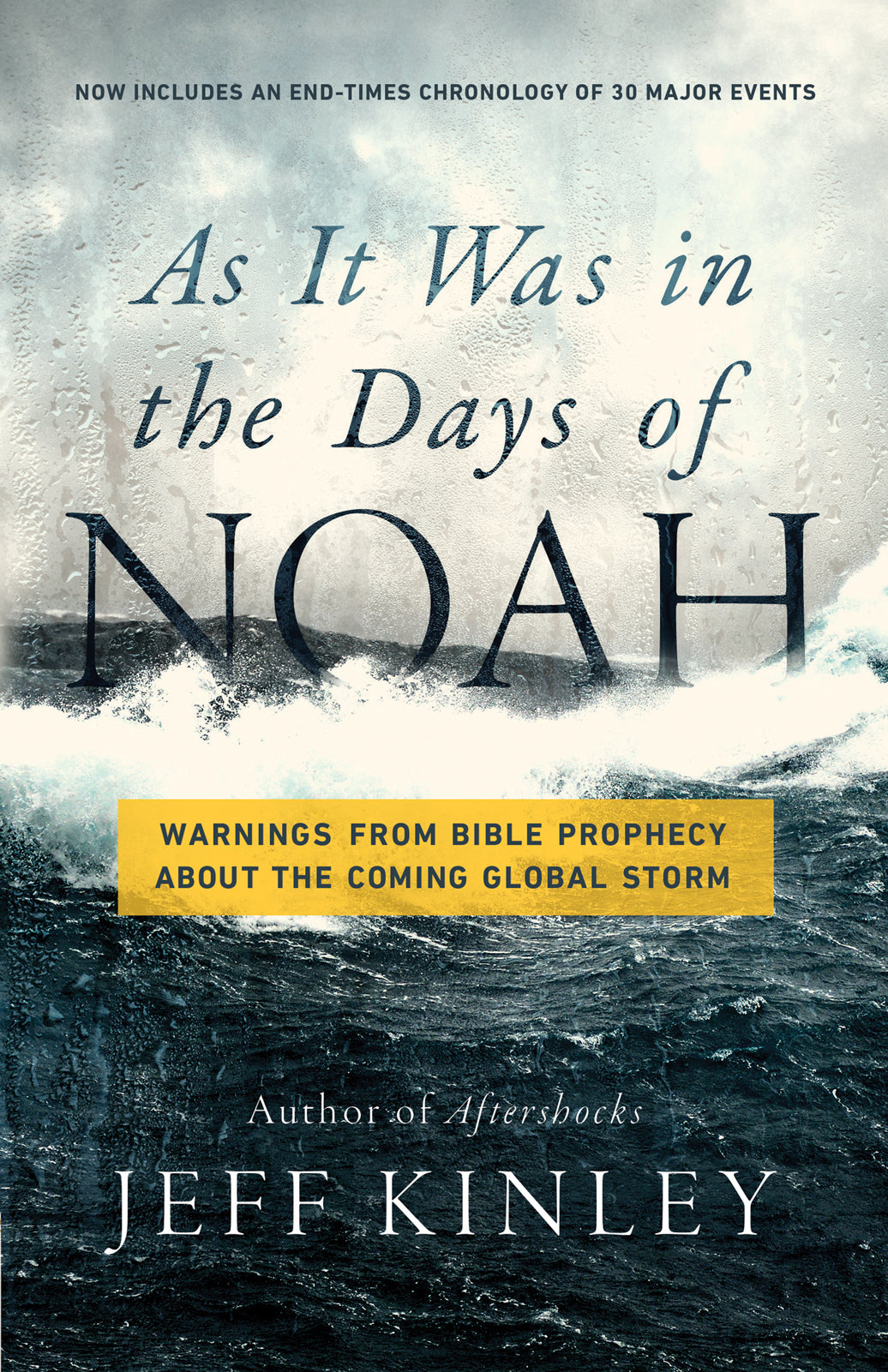 As It Was in the Days of Noah: Warnings From Bible Prophecy About the Coming Global Storm