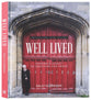 Well Lived: Shaping a Legacy of Gratitude and Grace