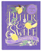 Bitter and Sweet: A Journey Into Easter (40-day Devotional)