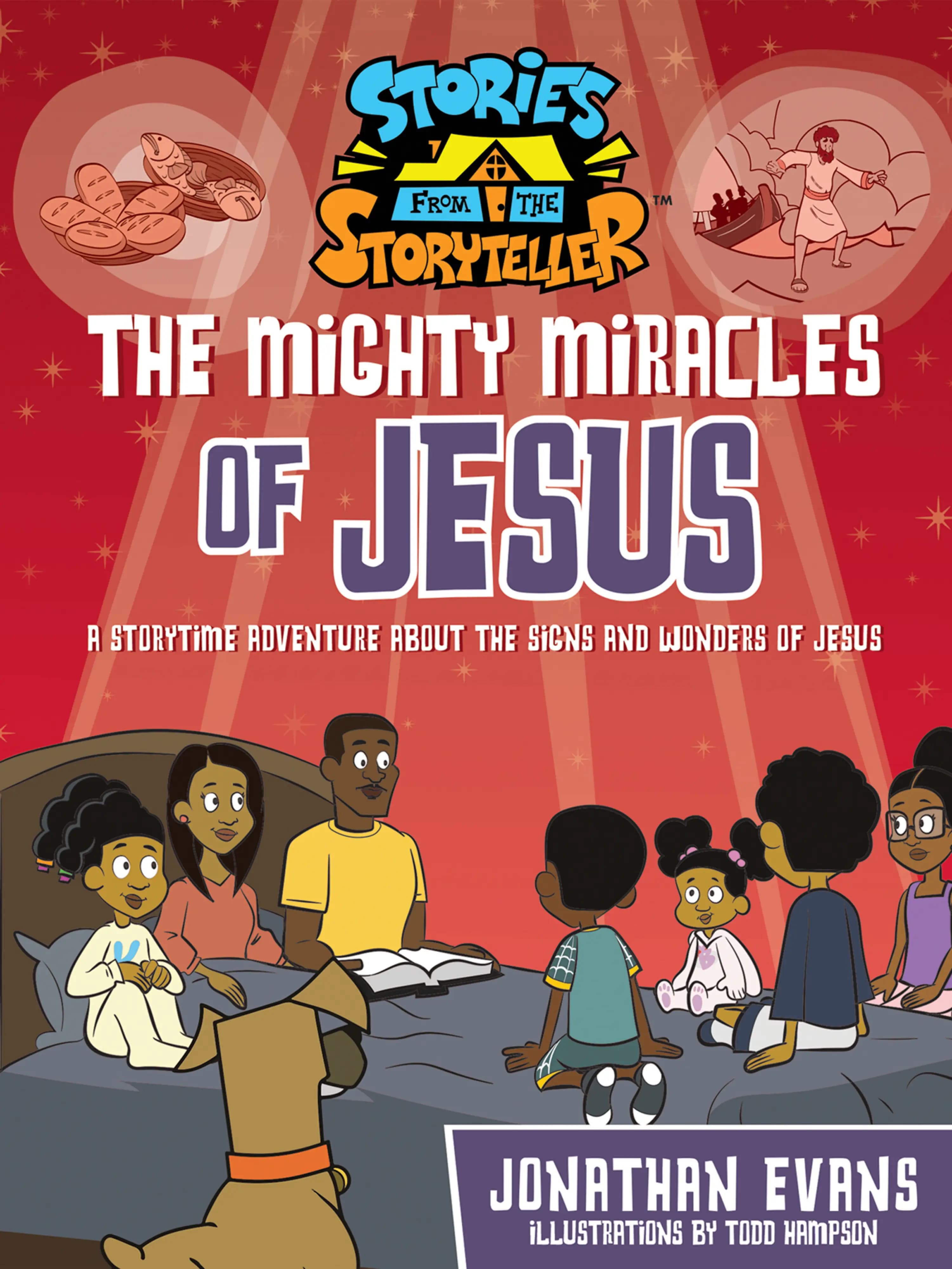 The Mighty Miracles of Jesus: A Storytime Adventure about the Signs and Wonders of Jesus (Stories from the Storyteller Series)