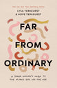 Far From Ordinary: A Young Woman's Guide to the Plans God Has For Her