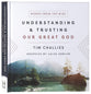 Understanding and Trusting Our Great God