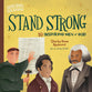 Stand Strong: 10 Inspiring Men of God (Brave Heroes And Bold Defenders Series)