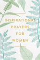 Inspirational Prayers For Women