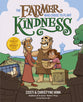 The Farmer Who Chose to Plant Kindness (A Fruit Of The Spirit Tale Series)