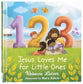123 Jesus Loves Me For Little Ones