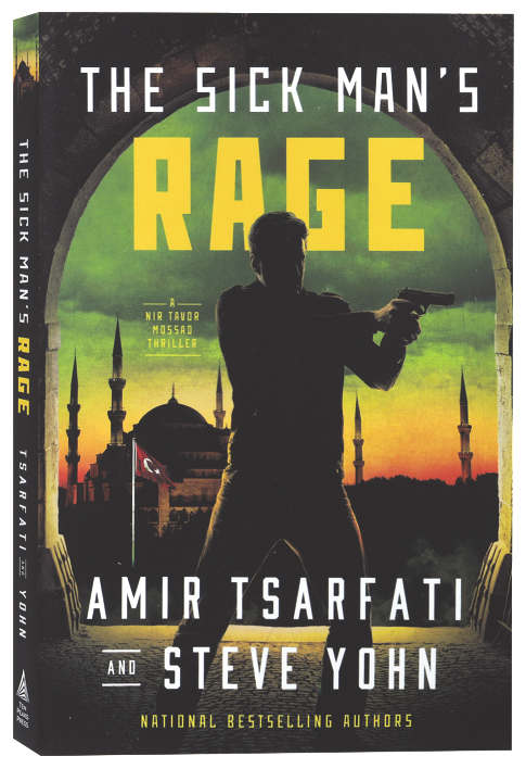 The Sick Man's Rage (#04 in Nir Tavor Mossad Series)