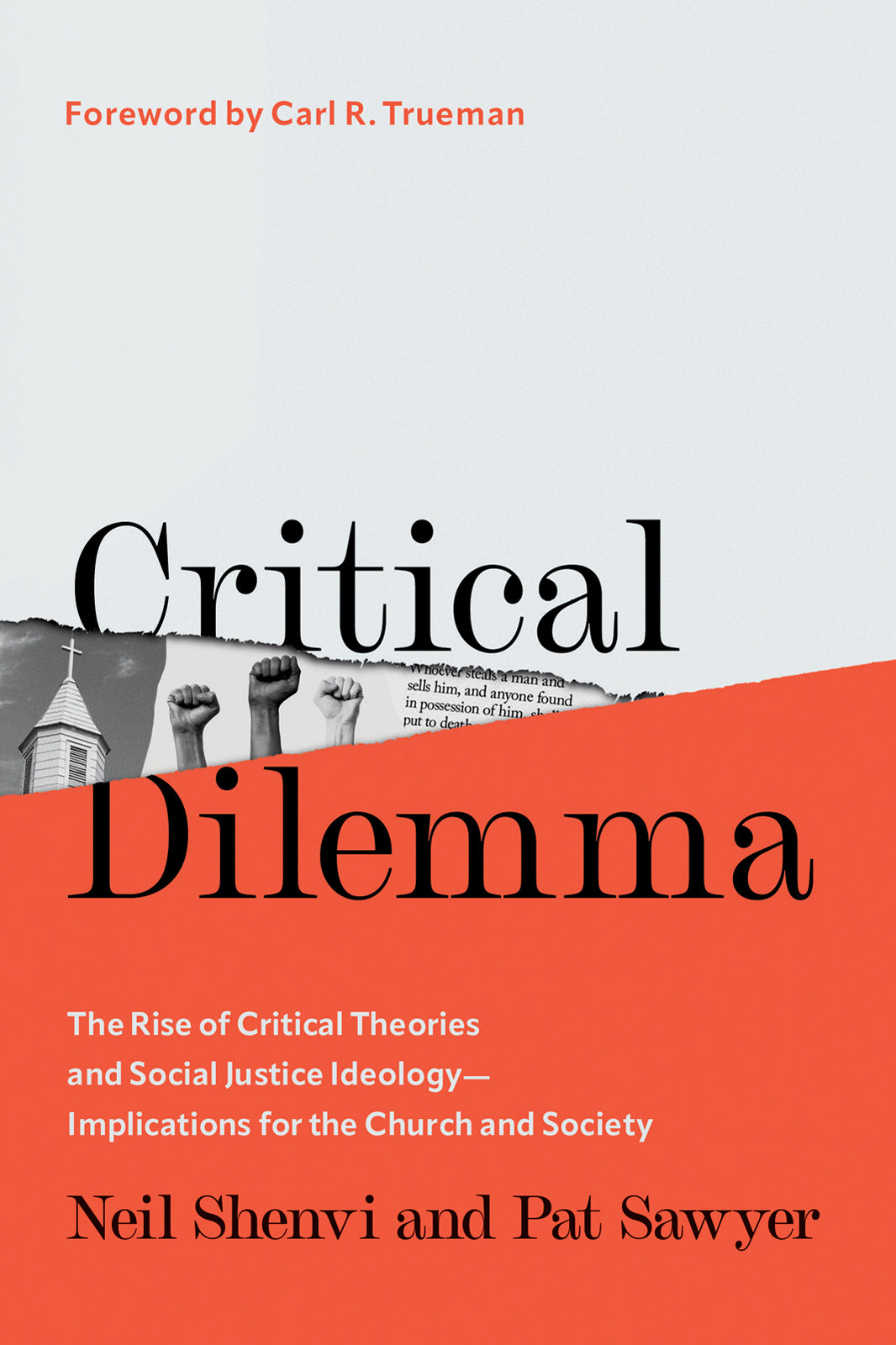 Critical Dilemma: The Rise of Critical Theories and Social Justice Ideology - Implications For the Church and Society