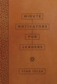 Minute Motivators for Leaders