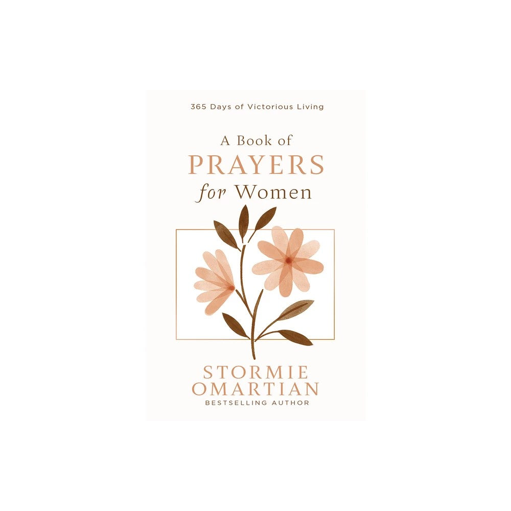 A Book of Prayers for Women: 365 Days of Victorious Living
