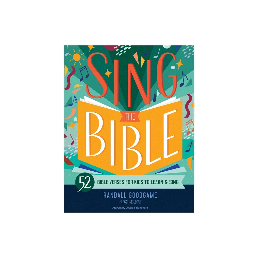 Sing the Bible: 52 Bible Verses for Kids to Learn and Sing