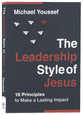 The Leadership Style of Jesus: 18 Principles to Make a Lasting Impact