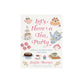 Let's Have a Tea Party: Special Celebrations for Girls