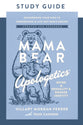 Mama Bear Apologetics Guide to Sexuality and Gender Identity (Study Guide, 2026 Edition): Empower Your Kids to Understand and Live Out God's Design