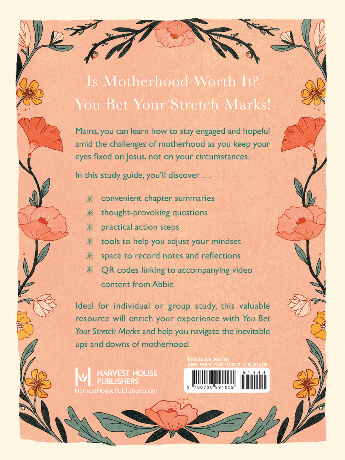 You Bet Your Stretch Marks (Study Guide): Finding Beauty and Worth in the Ways Motherhood Marks Our Bodies and Souls