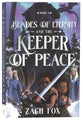 Blades of Eternity and the Keeper of Peace (#01 Blades of Eternity Series)