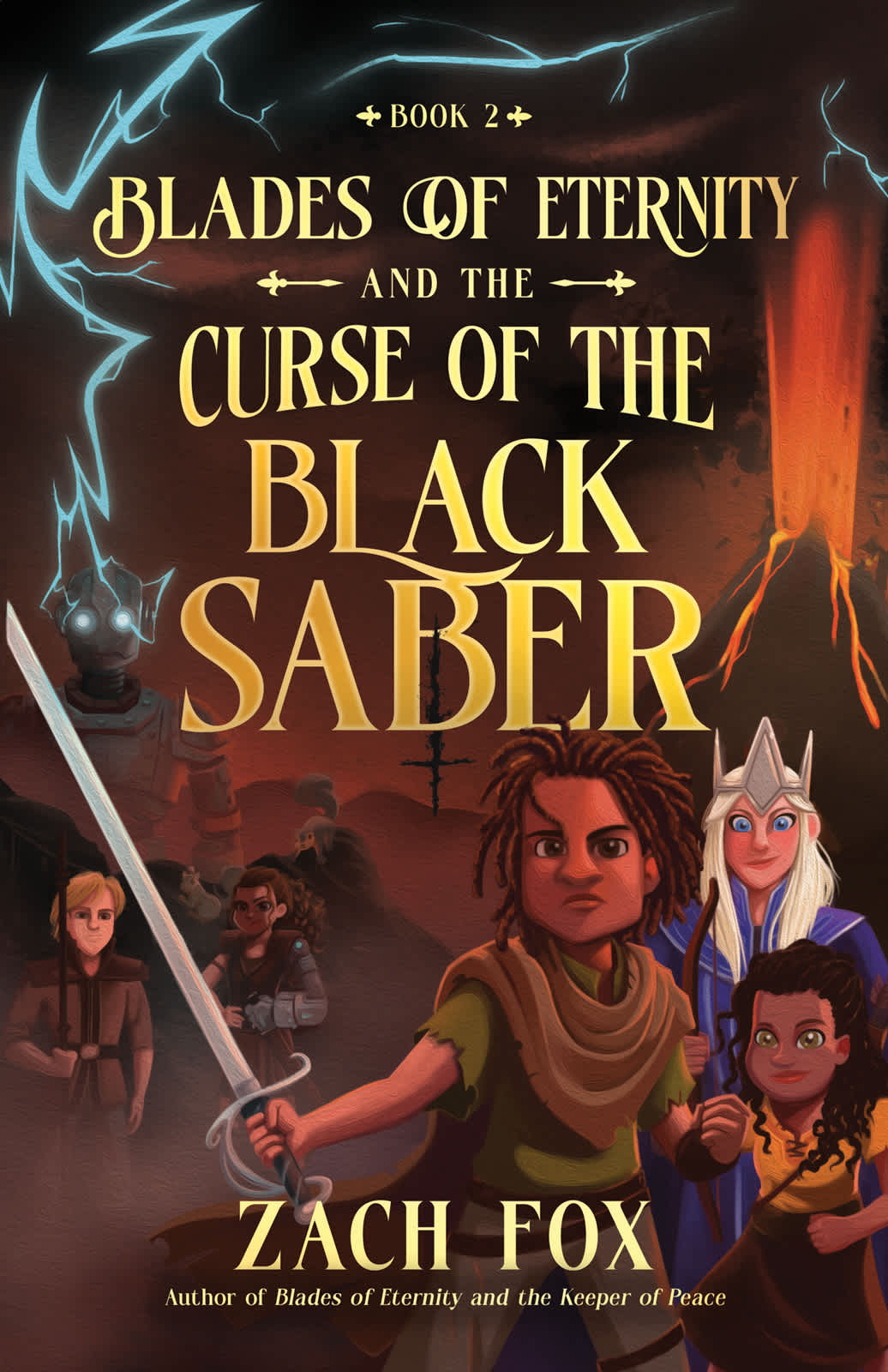 Blades of Eternity and the Curse of the Black Saber (#02 Blades of Eternity Series)