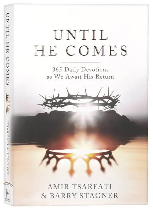 Until He Comes: 365 Daily Devotions as We Await His Return