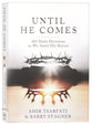 Until He Comes: 365 Daily Devotions as We Await His Return