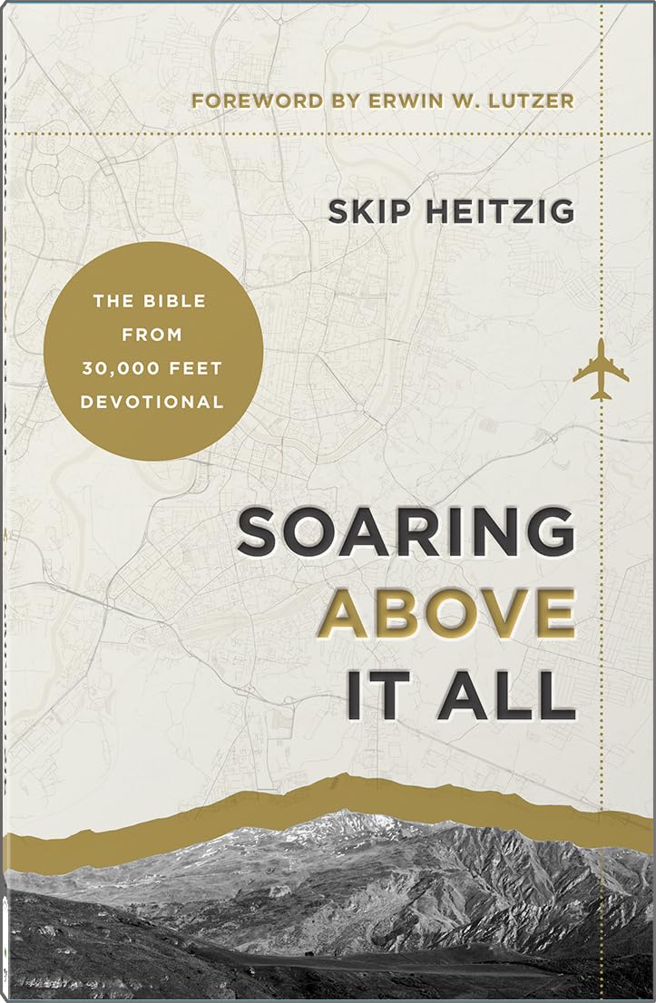 Soaring Above It All: The Bible from 30,000 Feet Devotional