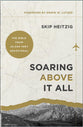 Soaring Above It All: The Bible from 30,000 Feet Devotional