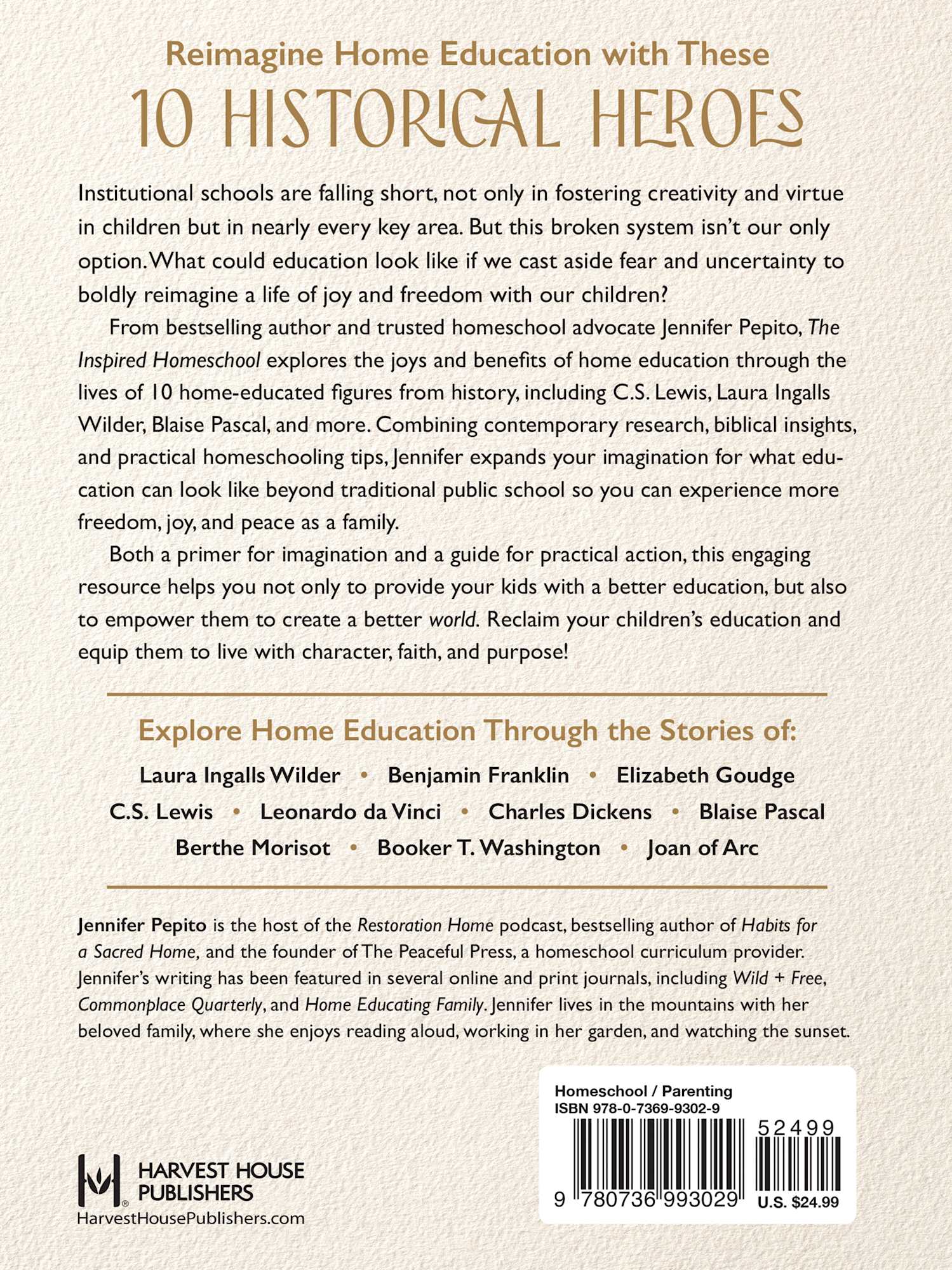 The Inspired Homeschool: How History's Heroes Light a Path Toward Joyful, Confident Learning