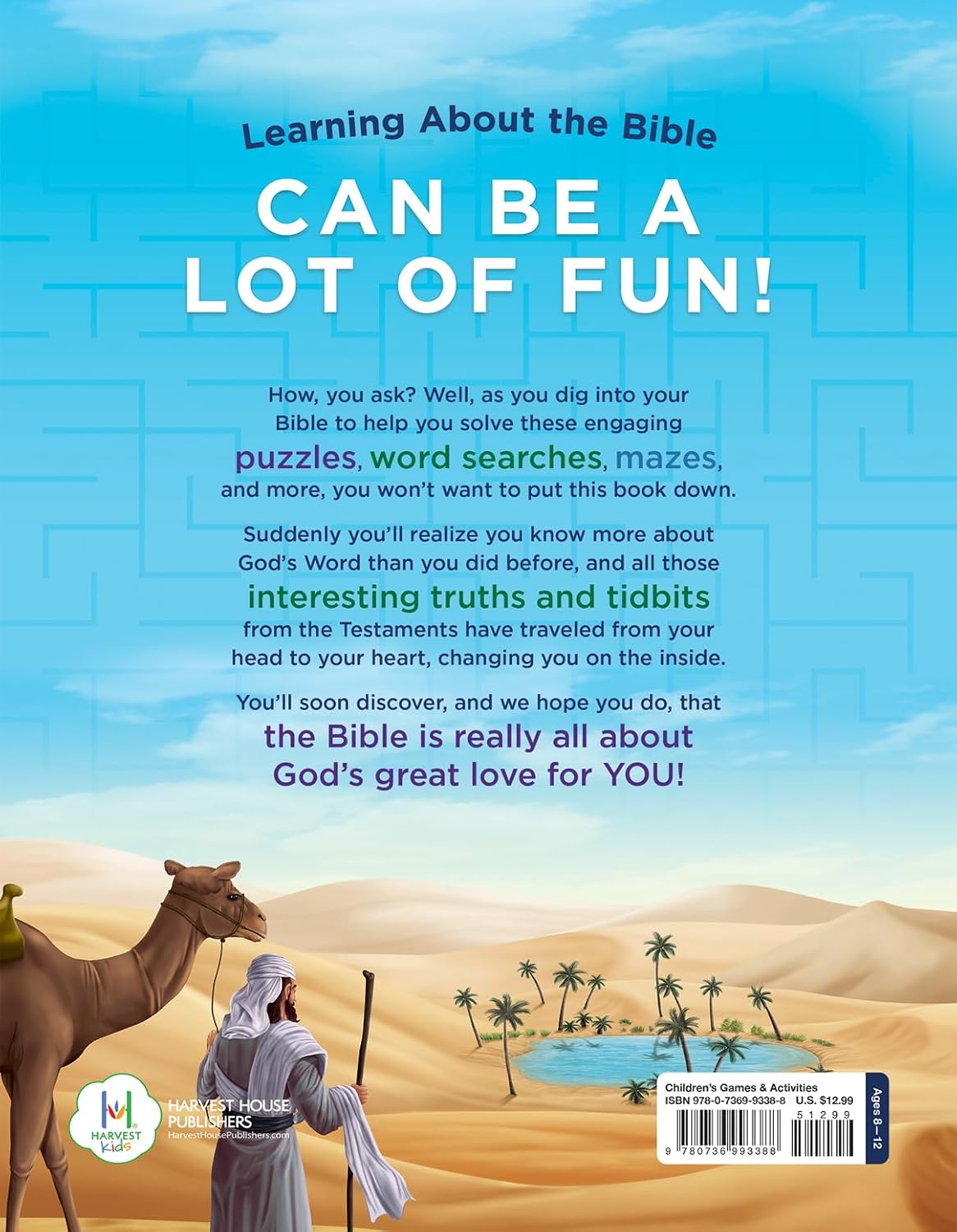 The Complete Illustrated Children's Bible Activity Book: Journey Through the Bible with Word Searches, Mazes, Crosswords, Trivia Questions, and More! (The Complete Illustrated Children’s Bible Library Series)