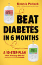 Beat Diabetes in 6 Months: A 10-Step Plan That Actually Works!