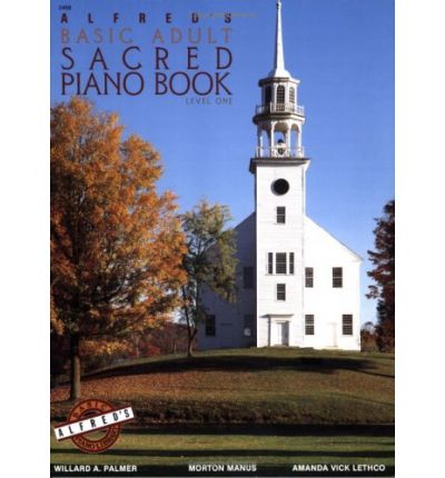 Alfred's Basic Adult Piano Course: Sacred Piano Book 1 (Music Book)