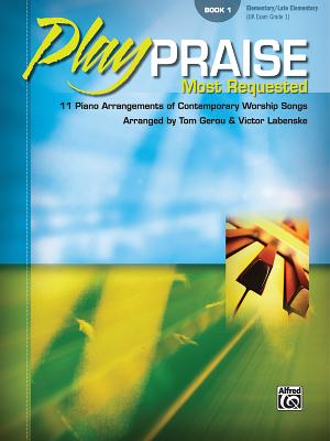 Play Praise #01: Most Requested (Music Book)