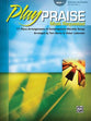 Play Praise #01: Most Requested (Music Book)