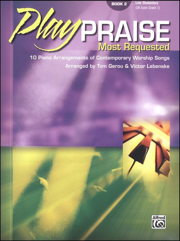 Play Praise #02: Most Requested (Music Book)