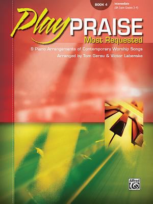 Play Praise #04: Most Requested (Music Book)