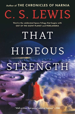 That Hideous Strength (Space Trilogy)